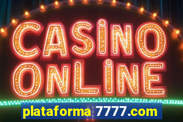 plataforma 7777.com